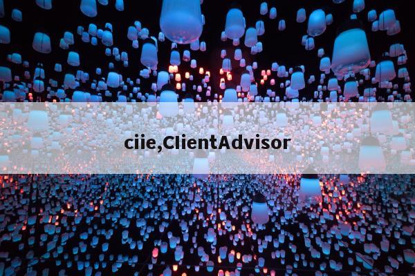 ciie,CIientAdvisor