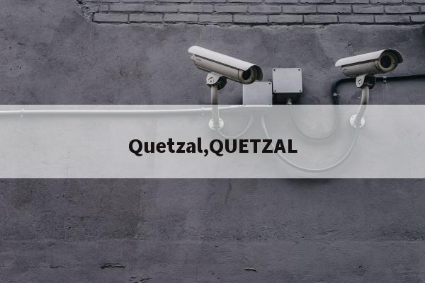 Quetzal,QUETZAL