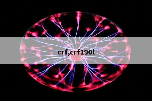 crf,crf190l
